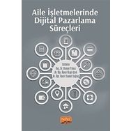 Aile İşletmelerinde Dijital Pazarlama Süreçleri - Osman Yılmaz