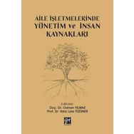 Aile İşletmelerinde Yönetim ve İnsan Kaynakları - Vala Lale Tüzüner