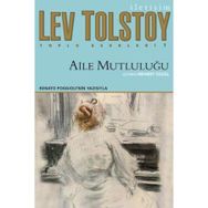 AILE MUTLULUĞU - LEV NİKOLAYEVİÇ TOLSTOY (ISBN:9789751024992)