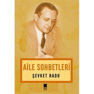 AILE SOHBETLERI - ŞEVKET RADO