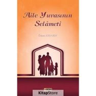 Aile Yuvasının Selameti - Özkan Yaman