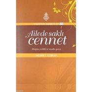 AILEDE SAKLI CENNET DÜĞÜN, EVLILIK VE MUTLU YUVA - MEHMET ILDIRAR