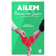 Ailem Benim Her Şeyim -Abdulaziz Yılmaz