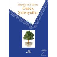 Ailemizle 52 Derste Örnek Şahsiyetler / Gümüş Kalemler / Ensar Neşriyat