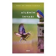 Ailenin İhyası - Ergül Yıldırım