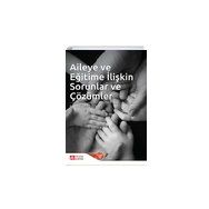 Aileye ve Eğitime İlişkin Sorunlar ve Çözümler - Pegem Akademi Yayıncılık
