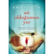 Ait Olduğumuz Yer - Emily Giffin