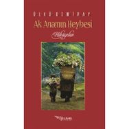 Ak Anamın Heybesi - Ülkü Demiray