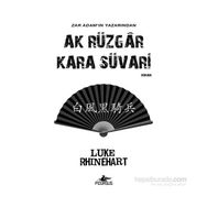 Ak Rüzgar Kara Süvari - Luke Rhinehart