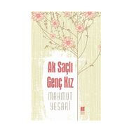 Ak Saçlı Genç Kız - Mahmut Yesari