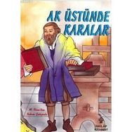 AK ÜSTÜNDE KARALAR - M.ILIN