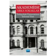 Akademide Arka Sokaklar - Türkiye'deki Üniversitelerin Informal Yüzü - Ramazan Erdem