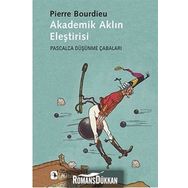 Akademik Aklın Eleştirisi - pierre bourdiev