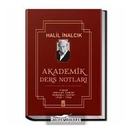 Akademik Ders Notları - Halil İnalcık