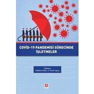 Akademik Kitaplar Covid-19 Pandemisi Sürecinde İşletmeler Ekin Basım Yayın