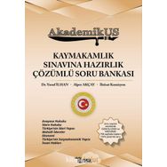 Akademik US Kaymakamlık Sınavına Hazırlık Çözümlü Soru Bankası