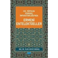 Akademik Yayıncılık 19. Yüzyılda Osmanlı İmparatorluğu'nda Ermeni Entelektüeller Nobel