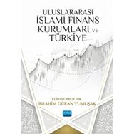 Akademik Yayıncılık Uluslararası İslami Finans Kurumları Ve Türkiye Nobel