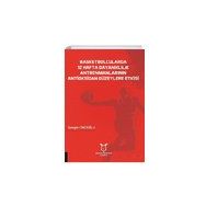 Akademisyen Kitabevi Basketbolcularda 12 Hafta Dayanıklılık Antrenmanlarının Antioksidan Düzeylere Etkisi