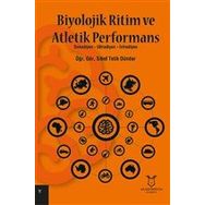 Akademisyen Kitabevi Biyolojik Ritim ve Atletik Performans