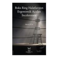 Akademisyen Kitabevi Boks Ring Halatlarının Ergonomik Açıdan İncelenmesi