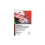 Akademisyen Kitabevi Gençlik Merkezlerinde Gönüllülük ve Liderlik