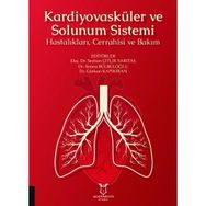 Akademisyen Kitabevi - Kardiyovasküler ve Solunum Sistemi Hastalıkları Cerrahisi ve Bakım