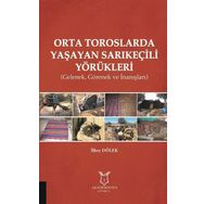 Akademisyen Kitabevi Orta Toroslarda Yaşayan Sarıkeçili Yörükleri-Gelenek Görenek ve İnanışlar