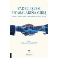 Akademisyen Kitabevi Vadeli İşlem Piyasalarına Giriş
