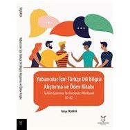 Akademisyen Kitabevi - Yabancılar için Türkçe Dil Bilgisi - Alıştırma ve Ödev Kitabı