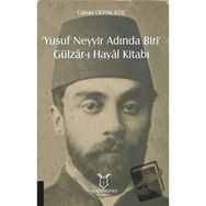 Akademisyen Kitabevi Yusuf Neyyir Adında Biri ve Gülzar-ı Hayal Kitabı