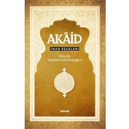 Akaid İman Esasları - İbrahim Halil Erdoğan