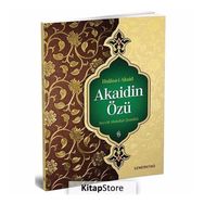 Akaidin Özü - Hulasa-i Akaid - Seyyid Abdullah