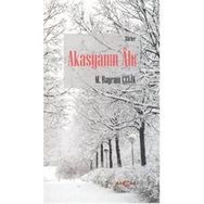 Akasyanın Ahı - m bayrak celik