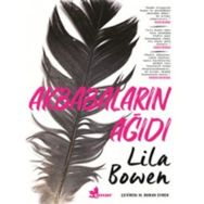 Akbabaların Ağıdı - Lila Bowen
