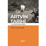 Akçağ Yayınları Artvin Tarihi İlk Çağ'dan 1918'e