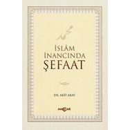 Akçağ Yayınları İslam İnancında Şefaat