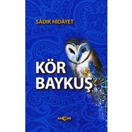 Akçağ Yayınları Kör Baykuş Sadık Hidyet