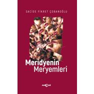 Akçağ Yayınları Meridyenin Meryemleri Sacide Fikret Çobanoğlu