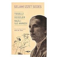 Akçağ Yayınları Teselli Üçüzler Nazlı İle Annesi Selami İzzet Sedes