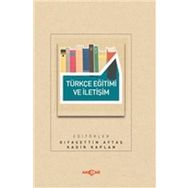 Akçağ Yayınları Türkçe Eğitimi ve İletişim
