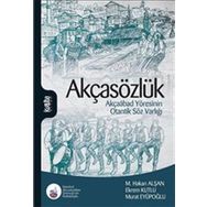 Akçasözlük - Mehmet Hakan Alşan Ekrem Kutlu Murat Eyüpoğlu