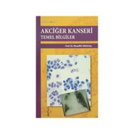 Akciğer Kanseri Temel Bilgiler - Muzaffer Metintaş