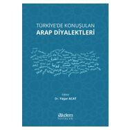 Akdem Yayınları - Türkiye'de Konuşulan Arap Diyalektleri
