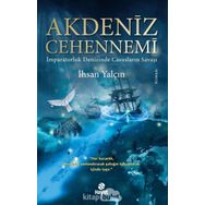 Akdeniz Cehennemi - İhsan Yalçın