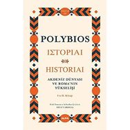 Akdeniz Dünyası ve Romanın Yükselişi Ciltli Polybios