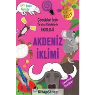 Akdeniz İklimi / Çocuklar İçin Yaratıcı Etkinliklerle Ekoloji - Kim Hye Young