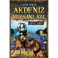 Akdeniz Korsanları - Zorlu Görev - Yaşar İliksiz