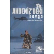 Akdenizdeki Kavga - Hasan Kocamanoğlu