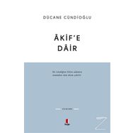 AKIF'E DAIR - DÜCANE CÜNDIOĞLU